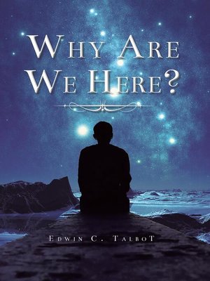 cover image of Why Are We Here?
